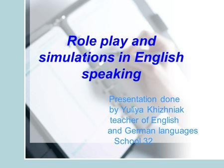 Role play and simulations in English speaking