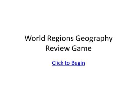 World Regions Geography Review Game