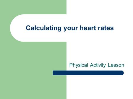 Calculating your heart rates