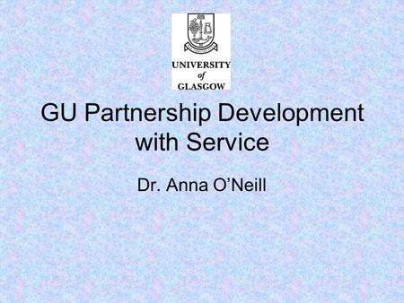 GU Partnership Development with Service Dr. Anna O’Neill.