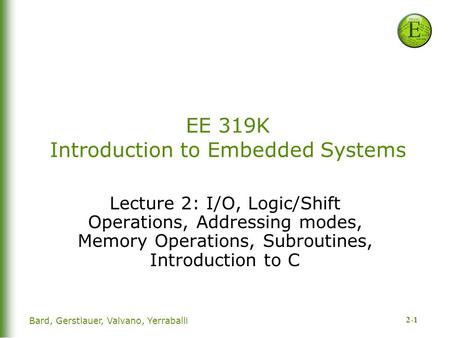 EE 319K Introduction to Embedded Systems