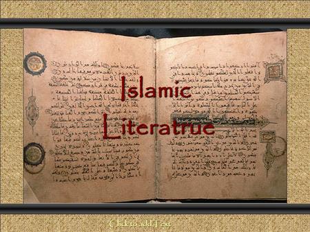 Islamic Literatrue Literatrue Comunicación y Gerencia Click to add Text.