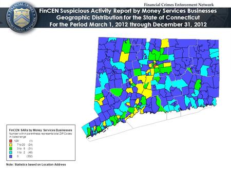 Note: Statistics based on Location Address FinCEN Suspicious Activity Report by Money Services Businesses Geographic Distribution for the State of Connecticut.