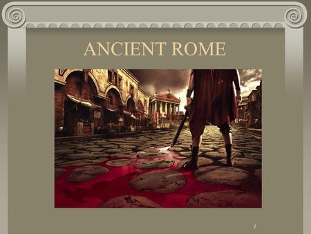 1 ANCIENT ROME. 2 Introduction Latins 1500 BCE crossed Alps, invaded Italy founded Rome on Tiber River according to legend Rome was founded by Romulus.