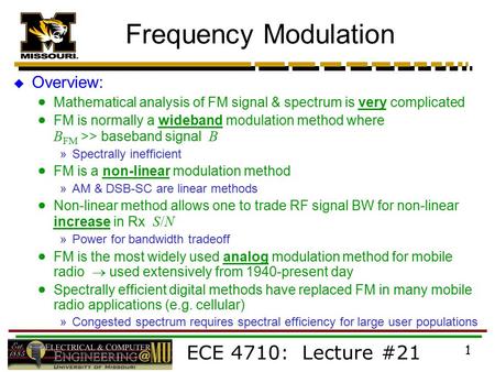 Frequency Modulation ECE 4710: Lecture #21 Overview: