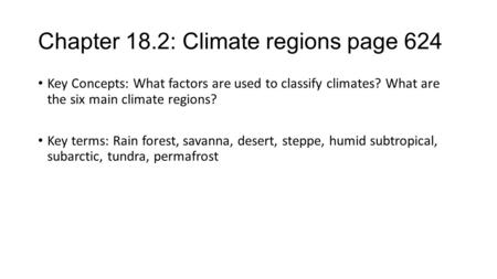 Chapter 18.2: Climate regions page 624