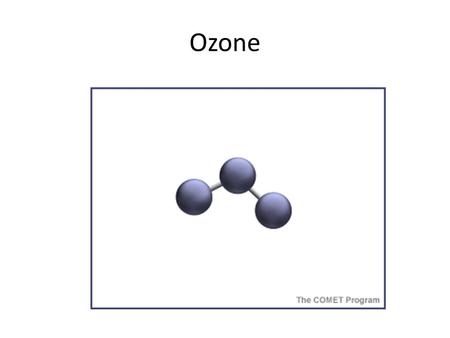 Ozone.