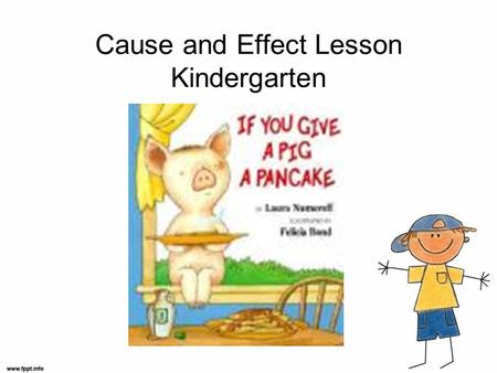 Cause and Effect Lesson Kindergarten