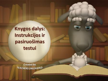 Knygos dalys: Instrukcijos ir pasiruošimas testui.