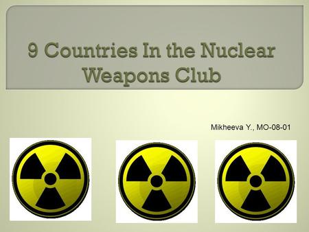 Mikheeva Y., MO-08-01. Many historians argue that the bombings in Hiroshima and Nagasaki were a turning point in mankind's history, events that marked.