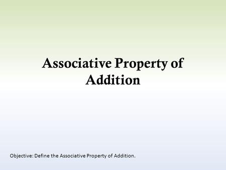 Associative Property of Addition