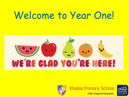 Welcome to Year One!. Curriculum Overview Reception –Y6 children will be assessed using a range of different tests and ongoing classroom assessments.