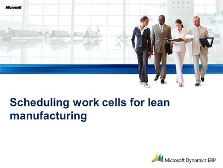 Scheduling work cells for lean manufacturing