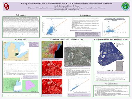 Using the National Land Cover Database and LIDAR to reveal urban abandonment in Detroit Emily Thompson, Kirsten de Beurs Department of Geography and Environmental.