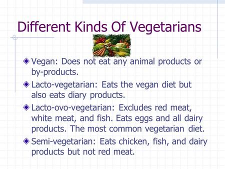 Different Kinds Of Vegetarians