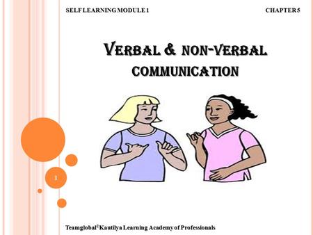 Verbal & non-verbal communication