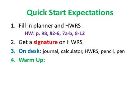 Quick Start Expectations