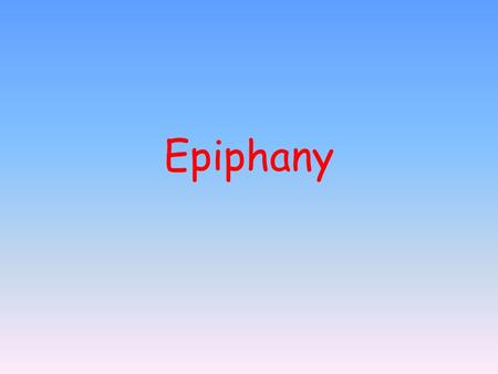 Epiphany. Epiphany, also known as the Three Kings epiphany is celebrated on January 6. In Western Christianity it commemorates the three pagan Magi -