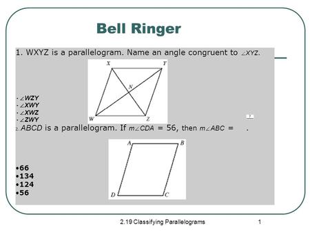 2.19 Classifying Parallelograms