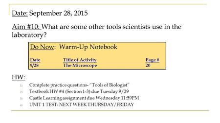 Aim #10: What are some other tools scientists use in the laboratory?