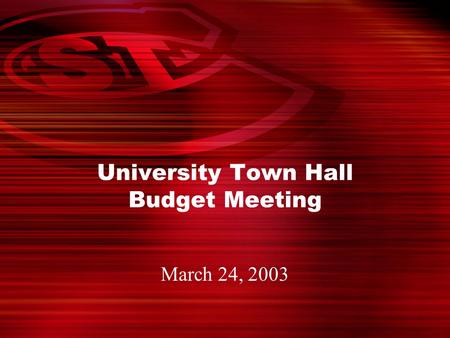 March 24, 2003 University Town Hall Budget Meeting.