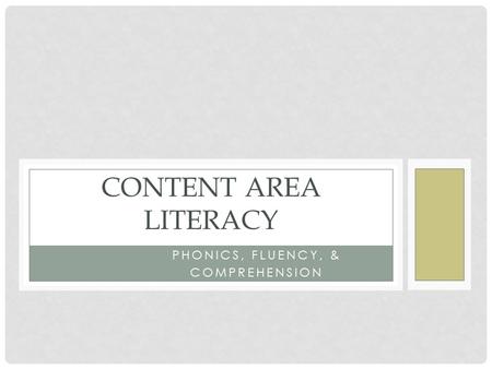 Day 1 Word Recognition Phonics, Fluency, & Comprehension