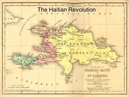 The Haitian Revolution