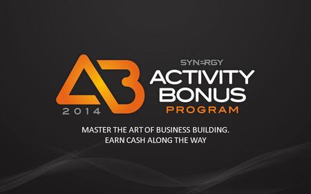 MASTER THE ART OF BUSINESS BUILDING. EARN CASH ALONG THE WAY.