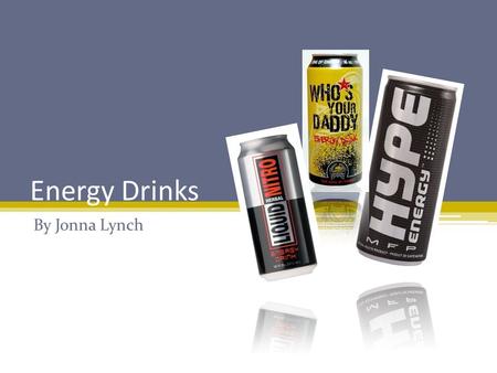 Energy Drinks By Jonna Lynch Catchy Phrases Monster Nutrition Facts: Serving Size: Serving Size: 8 fl oz Servings per Container Servings per Container: