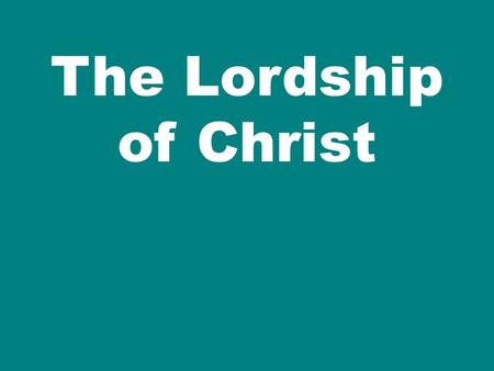 The Lordship of Christ. On the third day there was a wedding in Cana of Galilee, and the mother of Jesus was there; and both Jesus and His disciples were.