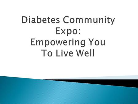  Provide a high level overview of diabetes head to toe.  Discuss the importance of keeping A1Cs under 8.  Identify ways to prevent long-term complications.