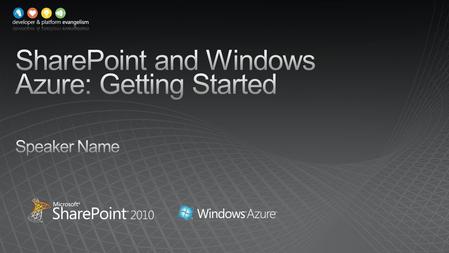 Getting Started How SharePoint & Azure Integrate Summary Call to Action.