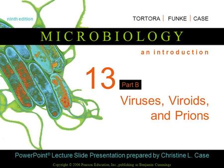 Viruses, Viroids, and Prions