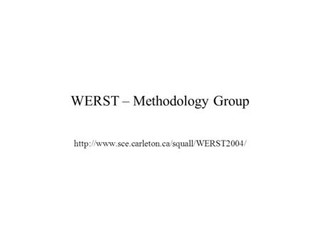 WERST – Methodology Group