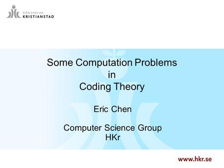 Some Computation Problems in Coding Theory