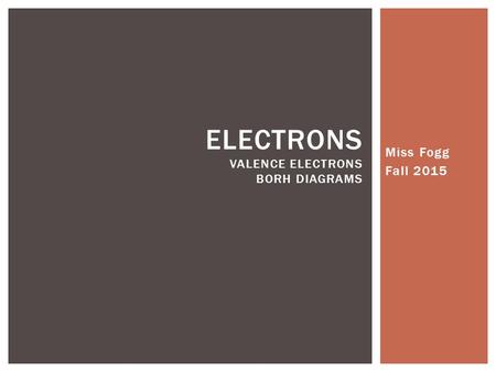 Electrons valence electrons borh diagrams