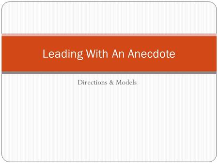 Leading With An Anecdote