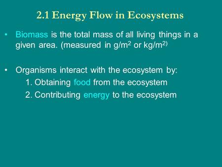 2.1 Energy Flow in Ecosystems