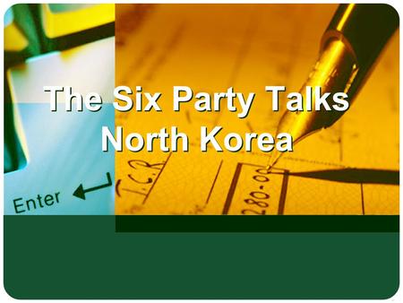 The Six Party Talks North Korea. LOGO Tran Thi Bich Ngoc The Six Parties NK Six Party Talks.