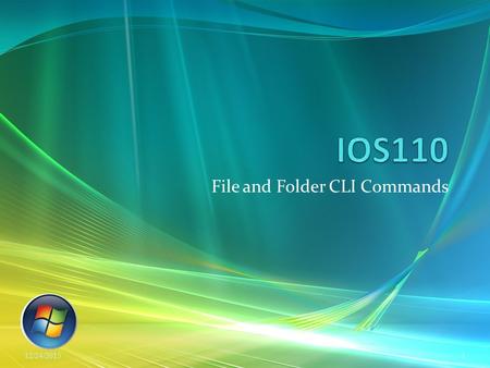 File and Folder CLI Commands 12/24/20151. Agenda Overview of OS functions and the SHELL Internal v External Commands Command History Making & Modifying.