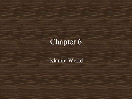 Chapter 6 Islamic World. What do you see? Shi’a (dark green) & Sunni (light green) What do you see?