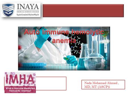 Auto Immune hemolytic anemia