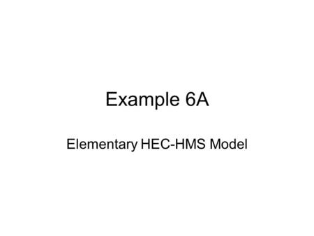 Elementary HEC-HMS Model