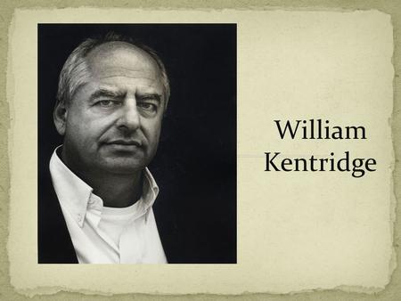 Born in Johannesburg South Africa 1955 Of Jewish- Lithuanian descent Parents were both prominent layers involved in major Civil rights and anti apartheid.