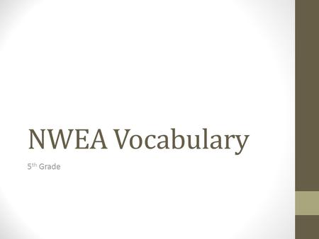 NWEA Vocabulary 5 th Grade. A myth is a made-up story that explains the existence of a natural phenomenon — such as where thunder comes from.