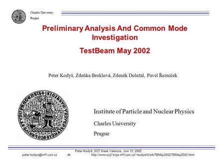 Peter Kodyš, SCT Week Valencia, Juni 13, 2002  Charles University.