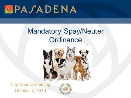 Mandatory Spay/Neuter Ordinance City Council meeting October 7, 2013.