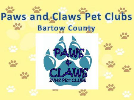 Paws and Claws Pet Clubs originated through Homeless Pet Clubs, an organization started by Dr. Michael Good, an Atlanta, Georgia veterinarian, to save.