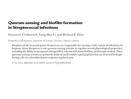 Biofilms Dense aggregates of surface-adherant microorganisms embedded in an exopolysaccharide matrix. 65% of human bacterial infections involve biofilms!