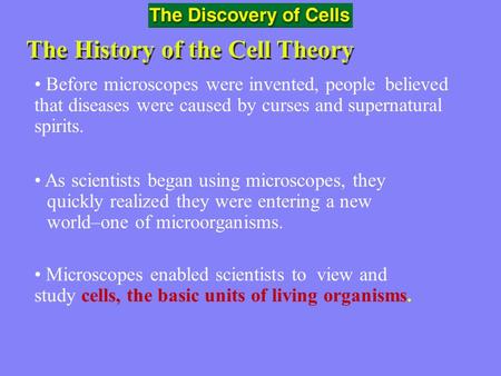 The History of the Cell Theory